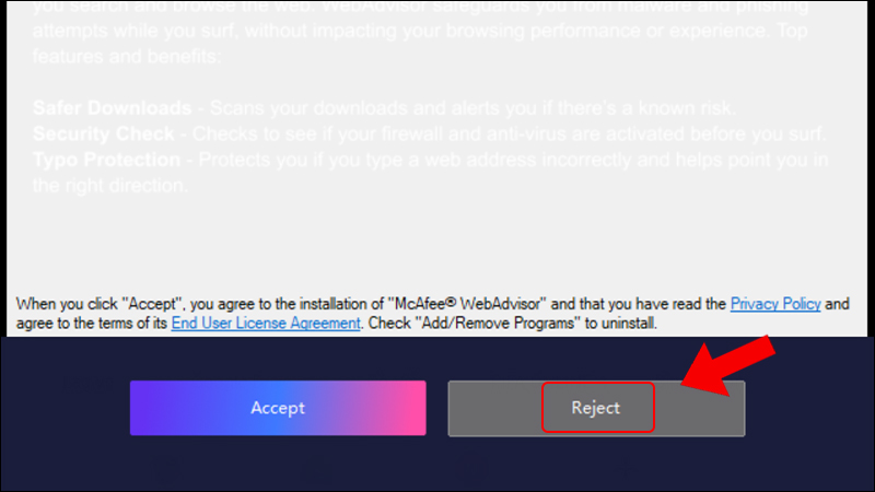 Chọn Reject để không cài thêm các phần mềm khác 